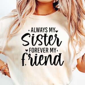Sempre minha irmã, para sempre minha amiga SVG, irmã Svg, melhores amigas Svg, irmãs, melhores amigas Svg, camisa de irmã Svg, irmandade, esquadrão de irmãs Svg
