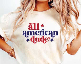 SVG de "All American Dude", SVG de camiseta del 4 de julio para niños, SVG del 4 de julio, SVG de "American Dude", SVG del 4 de julio, SVG patriótico, Día de la Independencia