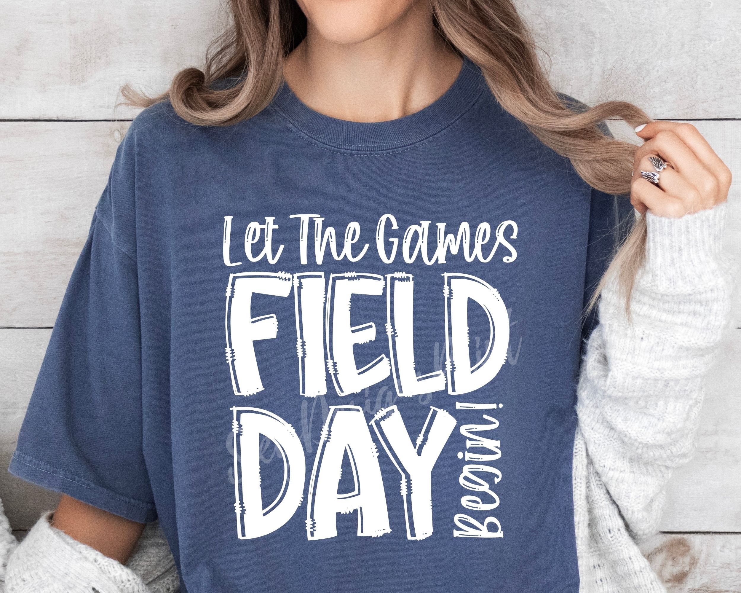 Field Day Let the Games Begin SVG, Field Day SVG, Field Day PNG, Last ...