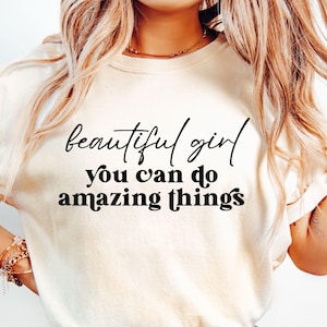 Chica hermosa, puedes hacer cosas increíbles SVG, citas inspiradoras SVG, SVG positivo, mujeres fuertes SVG, chicas SVG, SVG motivacional, PNG