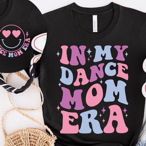 In My Dance Mom Era SVG-PNG, Dance Mom Svg, Dance Mom Era Svg, Dance Mom Png, Dance Mom Shirt Svg, Dance Svg,Dance Mom Squad, Dance Mama Svg image 3