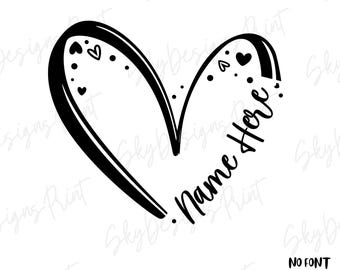 Heart Name Frame SVG, Heart Monogram Svg, Personalized Heart Svg, Custom Name Heart Svg, Valentines Heart Frame Svg, Love Name Frame Svg Png