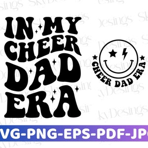 In My Cheer Dad Era SVG Cheer Dad SVG Cheer Dad Era SVG - Etsy