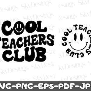 Cool Teachers Club SVG, Teacher Life SVG, Teacher Shirt Svg, Retro Teacher Svg, Teacher Png, Teacher Appreciation Svg, Teacher Gift Idea Svg