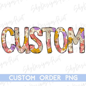 Custom Floral Name PNG, Custom Floral PNG, Custom Name Png, Flower Custom PNG, Personalized Custom Floral Png, Floral Custom Png, Floral Png