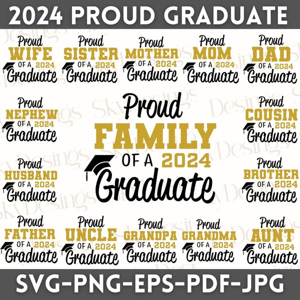 Orgullosa familia de 2024 Graduado SVG, 2024 Graduación Paquete Svg, Familia Senior Svg, Orgullosa Familia de Graduados Svg, Clase de 2024, Graduación Svg