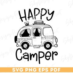 Campista Feliz SVG PNG, Campista SVG, Acampamento SVG, Aventura SVG, Viagem SVG, Férias SVG, Vida no Acampamento SVG, Camisa de Acampamento SVG, Fogueira SVG
