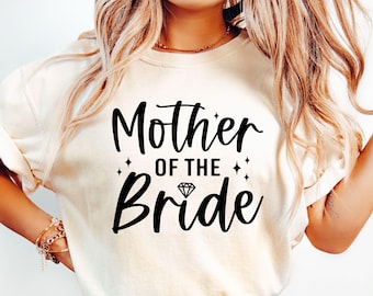 Mother of The Bride SVG, Wedding Svg, Bridal Party Svg, Mom of Bride Svg, Bride Mom Svg, Mother of The Bride Shirt Svg, Bachelorette Party