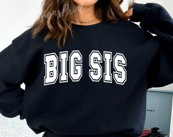 Big Sis SVG, Big Sister Svg, Sister Svg, Big Sister Shirt Svg, Varsity Big Sis Svg, Sibling, Promoted To Big Sister Svg, New Big Sis Svg