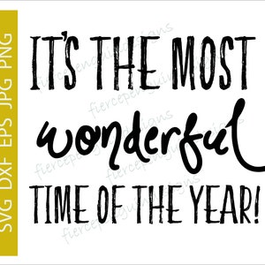 ¡Es la época más maravillosa del año! Svg Cut File Dxf Eps