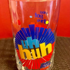 Diet Pepsi Vintage 5” Drinking Glass “Uh huh”