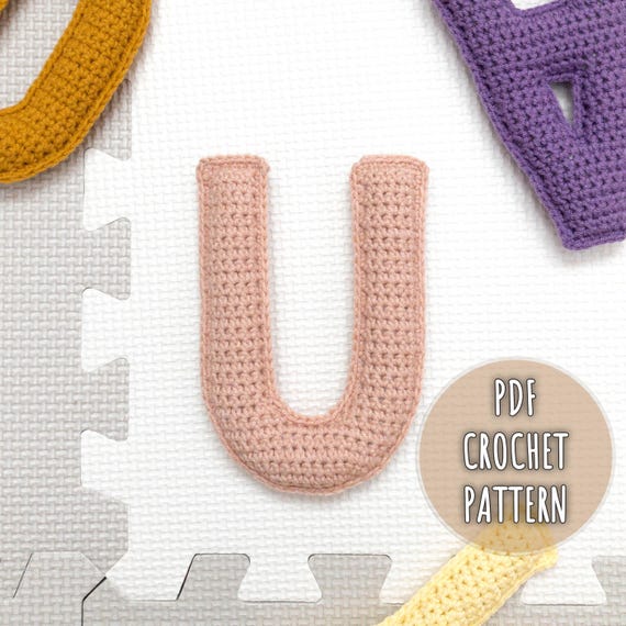 Letter U Crochet Pattern, Stuffed Amigurumi Capital Letters, Crochet Alphabet Pattern, Plush Crochet Letters Pattern, 3D Uppercase Alphabet