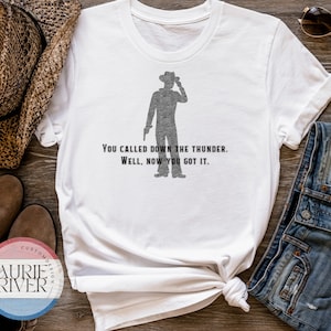 Tombstone Quote Unisex T-Shirt, Wyatt Earp Quote Tshirt, Doc Holliday Shirt, Western Cowboy Tee, Christmas Gift for Movie Lover, O.K. Corral