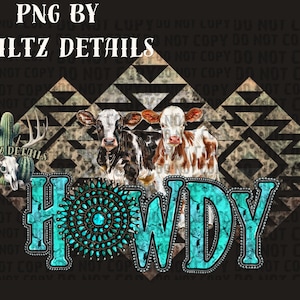 Howdy, Calves and Turquoise, Turquoise Howdy PNG, Cow PNG