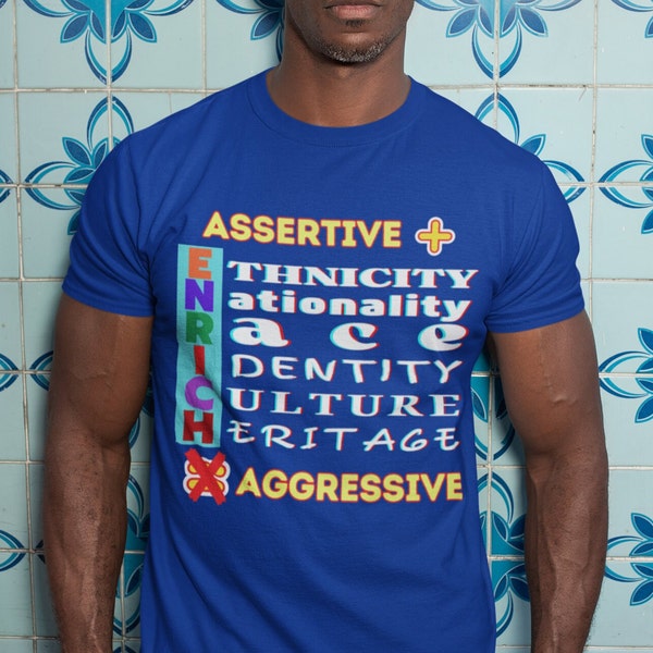 Men's Fitted ShortSleeve T-Shirt, Assertive Plus ENRICH is Not Aggressive, BlackCulture, BlackIdentity, BuyBlack, BlackFashion, Stereotypes