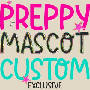 Preppy Mascot Digital Download Custom PNG Boujee Glitter School Tshirt File