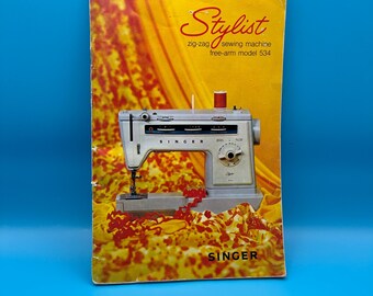 Singer Stylist Model 534 Sewing Machine instruction Handbook