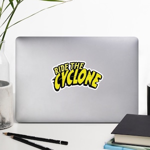 Ride the Cyclone Sticker
