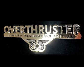 Buckaroo Banzai Oscillation Overthruster Car Auto (and more) Emblem ** Perfect Gift **