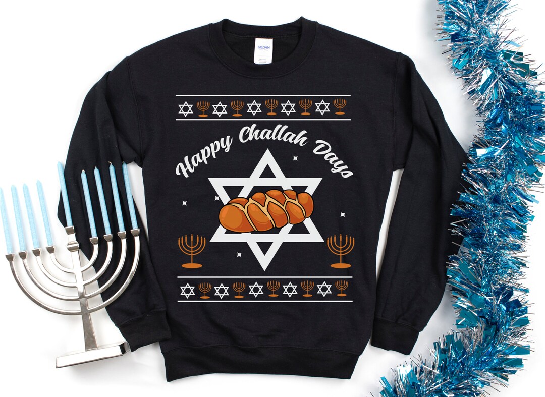 Happy Challah Days Ugly Sweater, Jewish Ugly Sweater, Hanukkah
