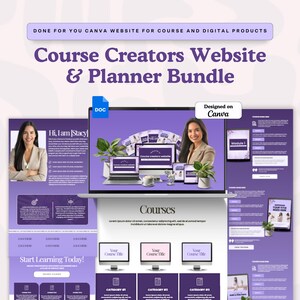 May include: A purple and white Canva website template for course creators. The template features a woman smiling and a laptop with a mockup of a website. The text "Course Creators Website & Planner Bundle" is at the top of the template. The text "Courses" is in a purple box at the bottom of the template.