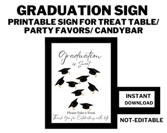 Graduation is Sweet Please Take a Treat Sign, Graduation Printable Sign, Graduation Candy Bar,  Instant Download , Class of 2024, Treat Sign