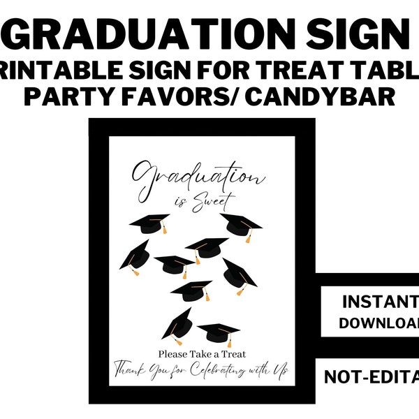 Graduation is Sweet Please Take a Treat Sign, Graduation Printable Sign, Graduation Candy Bar,  Instant Download , Class of 2024, Treat Sign