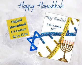 I Was Born Lit Hanukkah Menorah Printable , Happy Hanukkah Digital Download , Hanukkah Decor, Hanukkah Print, Chanukah Decor