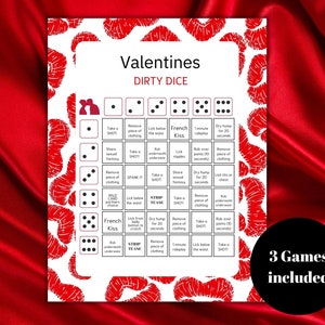 Puede incluir: Un juego de mesa imprimible para el D&iacute;a de San Valent&iacute;n con un fondo blanco y labios rojos impresos alrededor de los bordes. El juego se llama "Dirty Dice" e incluye una cuadr&iacute;cula de 36 casillas con diferentes desaf&iacute;os y dares. El texto "3 Games Included" est&aacute; impreso en negro en la parte inferior de la p&aacute;gina.