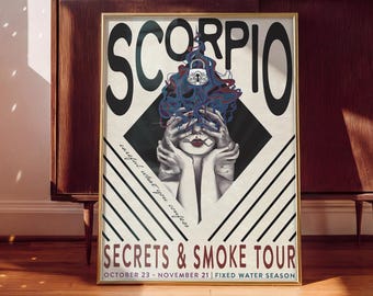 以下が含まれることがあります： 「SCORPIO」の文字が大きく黒字で描かれた、額入りのアートプリント。女性が両手で目を覆い、髪に南京錠があり、「SECRETS & SMOKE TOUR」の文字が描かれています。このプリントは、印刷可能なウォールアートです。