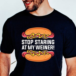 Hot dog humor shirt, Hot dog shirt, Stop staring at my wiener shirt, Funny hot dog tee, BBQ shirt, Hot dog lover