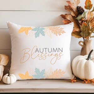 Autumn Blessings Pillow Cover: Double-Sided Fall Farmhouse Decor