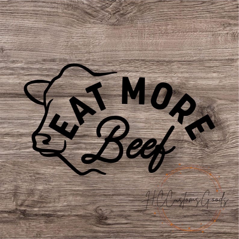 Eat More Beef Decal | Cattle Ranch Truck Window Sticker - Etsy