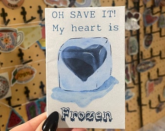 My Heart is Frozen Zine