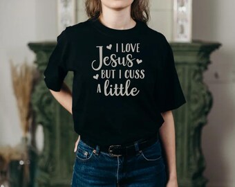 I Love Jesus But I Cuss A Little SVG (Digital Download)
