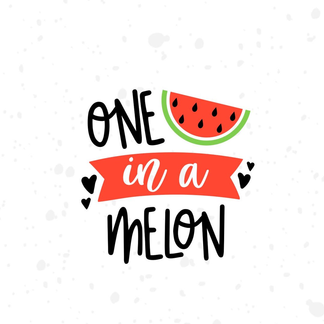 One in a Melon SVG: Summer Vacation Beach Design (digital Download - Etsy