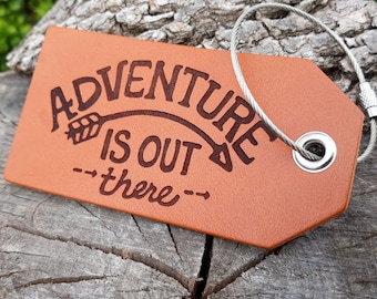 Adventure is out there Leather Luggage id Tags - bag tag - backpack name tag - leather engraved ID tags - gift for him - gift for her