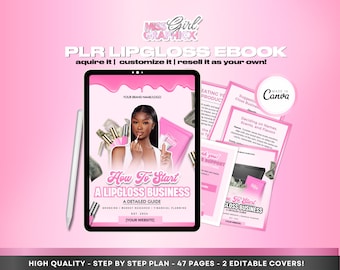 PLR How To Start A Lip Gloss Business | DFY Ebook | PLR Ebook | Editable On Canva