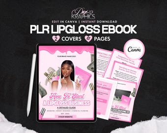 PLR How To Start A Lip Gloss Business, DFY Ebook, PLR Ebook, Editable On Canva, Editable Ebook, Worksheets, Done For You Book, Beauty Ebook