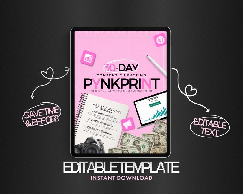 May include: A pink and white digital download template for a 30-day content marketing plan called "PYNKPRINT". The template includes a checklist, worksheets, and productivity tips. The text "EDITABLE TEMPLATE" and "INSTANT DOWNLOAD" is displayed on the image.