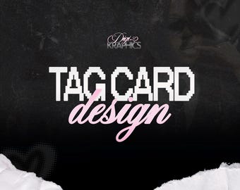 Custom Tag Card Design