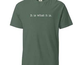 Es ist was es ist T-Shirt