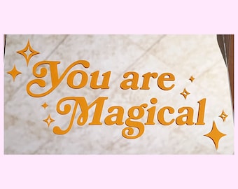 You Are Magical Mirror Decal