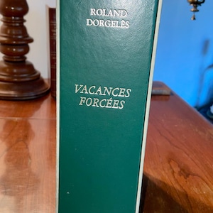 VACANCES FORCEES  Par  Roland Dorgeles bois graves par Jacques Beltrand / Beautiful Vintage Collectors French Book Forced Holidays-Dustcover