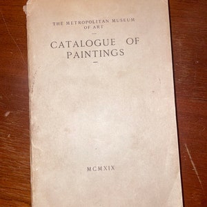 The METROPOLITAN Museum of art CATALOGUE of PAINTINGS