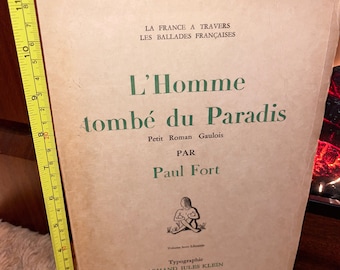 L'Homme tombé du Paradis Petit Roman Gaulois PAR Paul Fort.,La France a Travers Les Ballades Françaises/ Libro de poemas franceses vintage