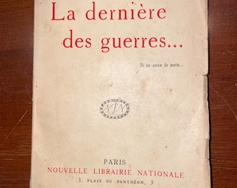 La Derniere des guerres Par Pierre Hericourt - Antikes französisches Sammelbuch