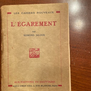 L’Egarement/  Les Cahiers NOUVEAUX L’egrement Par Edmond Jaloux Aux Editions Du Sagittarius Editions/ Vintagw 1926 French collectible book