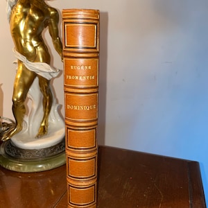 DOMINIQUE Par EUGÉNE FROMENTIN  Eaux-fortes originales en couleurs de Henri Jourdain / Antique Collectible Rare Engraved Leather French Book