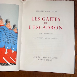 May include: A book cover with a title in French, "Les Gaités de L'Escadron", and an illustration of a group of soldiers in blue uniforms and red pants.